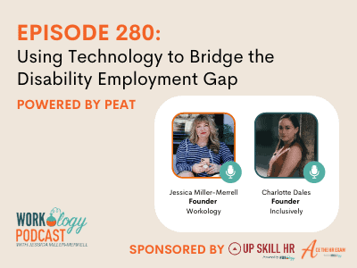 PEAT & Workology Podcast: Bridging Disability Employment Gap