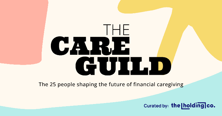 The Care Guild List Honors 25 Innovators Reimagining The U.S. Care System