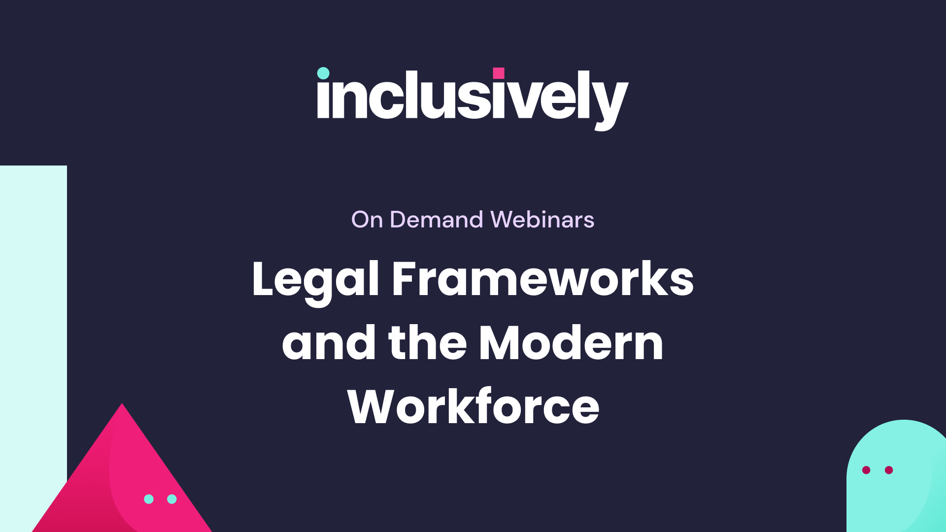 Legal Frameworks and the Modern Workforce