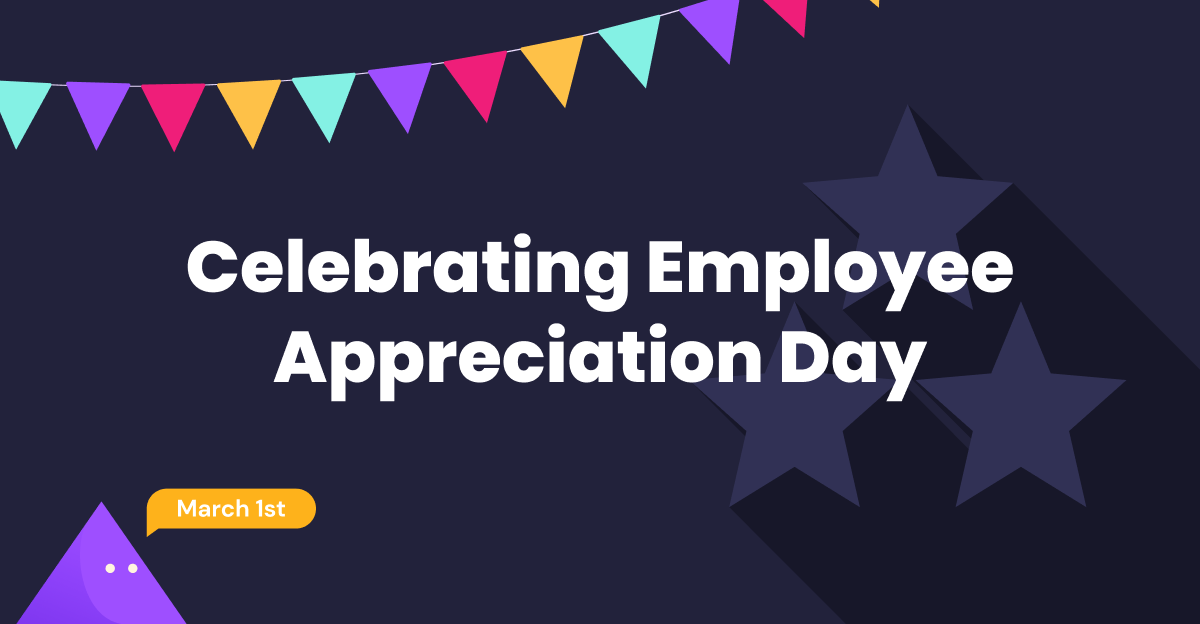 Celebrating Employee Appreciation Day: 3 Ways Employers Can Empower Their Workforce